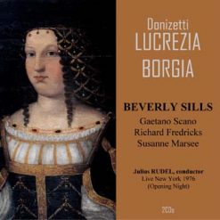 Lucrezia Borgia by Donizetti, New York 1976