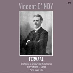 Fervaal by d'Indy, Paris 1962