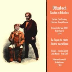 Lischen et Fritzchen and La lecon de chant by Offenbach