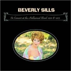 BEVERLY SILLS At the Hollywood Bowl 1972-1975