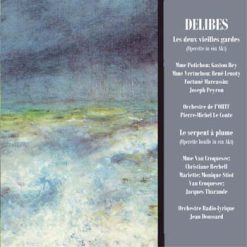Les deux vieilles gardes & Le serpent a plume by Delibes