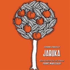 Jabuka (Das Apfelfest) by J. Strauss Jr., Colonia 1957