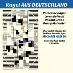 Aus Deutschland by Kagel, Berlin 1981