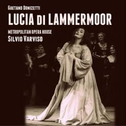 Lucia di Lammermoor by Donizetti, New York 1961 (3CDs Special Edition)