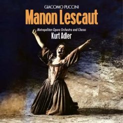 Manon Lescaut by Puccini, New York 1966 (2CD Definitive Edition)