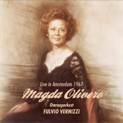 Magda Olivero: Live 1967 (Re-broadcast Stereo 2014)
