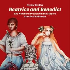 Beatrice and Benedict by Berlioz (Studio 1960)
