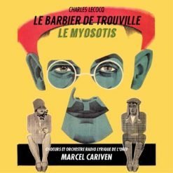 Le Barbier de Trouville + Le myosotis by Lecocq (1972)