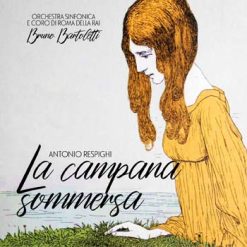 La campana sommersa by Respighi, Rome 1976 (Remastered 2023)