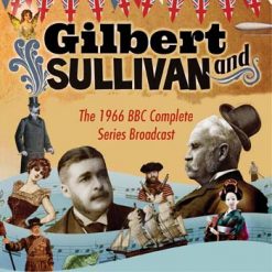 The 1966 BBC Complete Series by Gilbert & Sullivan (13 Operas, One-Click Buy)