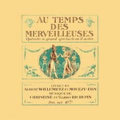 Au temps des Merveilleuses by Christiné/Richepin, Lille 1955
