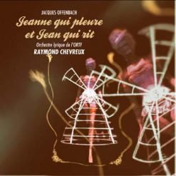 Jeanne qui pleure et Jean qui rit by Offenbach, Studio 1973 (Stereo)
