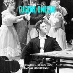 Eugene Onegin by Tchaikovsky, Paris studio 1970