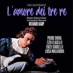 L'amore dei tre Re by Montemezzi, 1972 (Stereo Remastered, 2CDs)