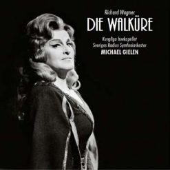 Die Walkure by Wagner, Stockholm 1963 (Re-broadcast 2018)