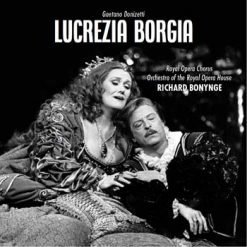 Lucrezia Borgia by Donizetti, London 1980