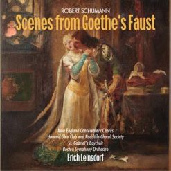 Scenes from Goethe's Faust by Schumann, Boston 1966 (Stereo Remastered)