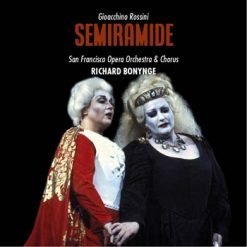 Semiramide by Rossini, San Francisco 1981 (Stereo, Remastered 2020)
