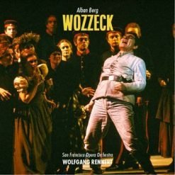 Wozzeck by Berg, San Francisco 1981