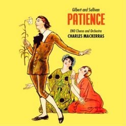 Patience by Gilbert and Sullivan, Prom 1976 (Remastered 2021)