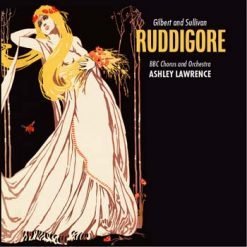 Ruddigore by Gilbert and Sullivan, BBC 1971 (Stereo)
