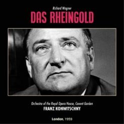 Der Ring des Nibelungen by Wagner, London 1959 (Remastered 2022)