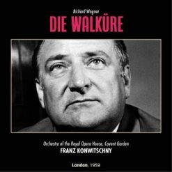 Alternative view of Der Ring des Nibelungen by Wagner, London 1959 (Remastered 2022)