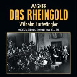 Der Ring des Nibelungen by Wagner, Rome 1953 (Remastered 2022)