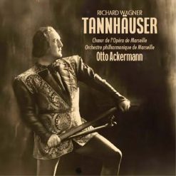 Tannhäuser by Wagner, Marseille 1954 (2024 Remaster)