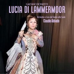 Lucia di Lammermoor by Donizetti, Milan 1967 (2025 Remaster)