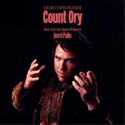 Count Ory by Rossini, New York 1979 (2025 Remaster)