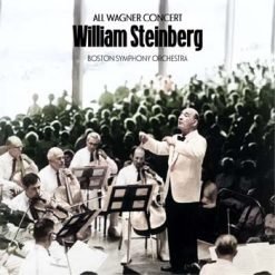 Steinberg conducts Wagner: The 1972 Boston Concert (2025 Remastered)