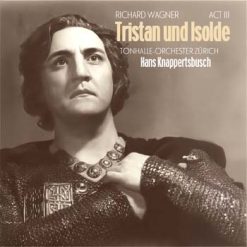 Tristan und Isolde (Act III) by Wagner, Zürich 1947 (2025 Remastered)